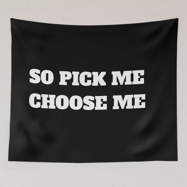 Item preview, So pick me choose me designed and sold by Achmarry.