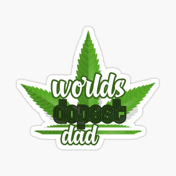 Download Worlds Dopest Dad Weed Gifts Merchandise Redbubble