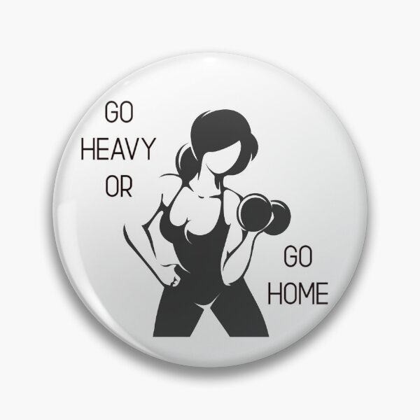 Item preview, GO HEAVY OR GO HOME designed and sold by vynguyen2905.