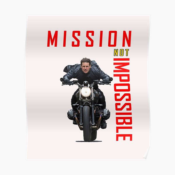 Mission Not Impossible Cool Design Poster