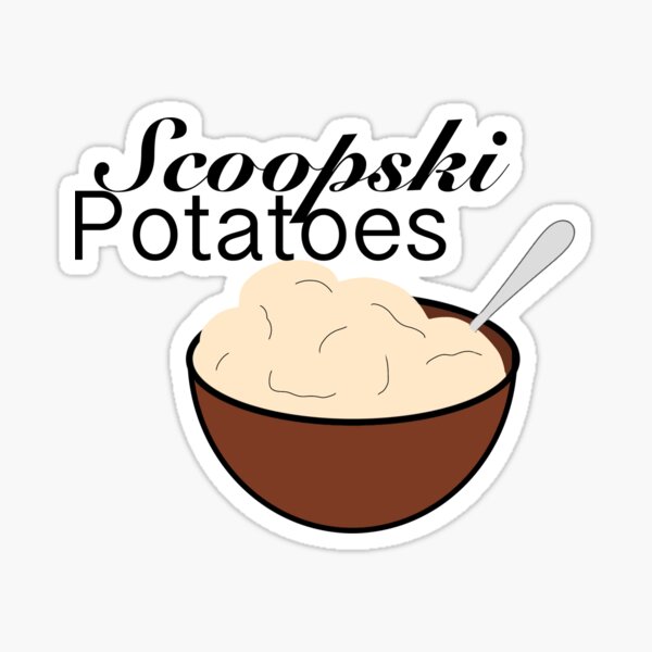Scoopski potatoes Sticker