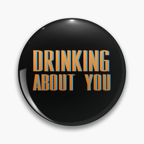 Item preview, Drinking About You... designed and sold by mensijazavcevic.