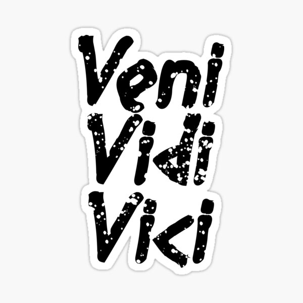 Veni Vidi Vici Stickers | Redbubble