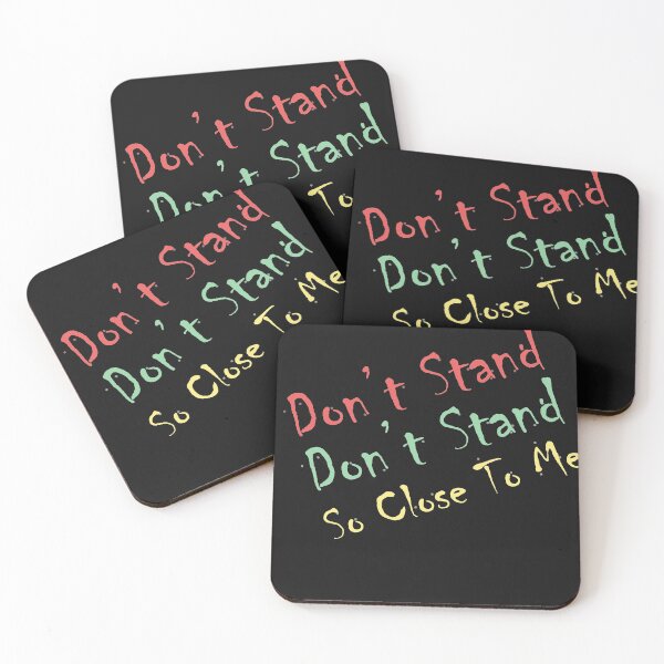 Item preview, don't stand so close to me designed and sold by lichakou.