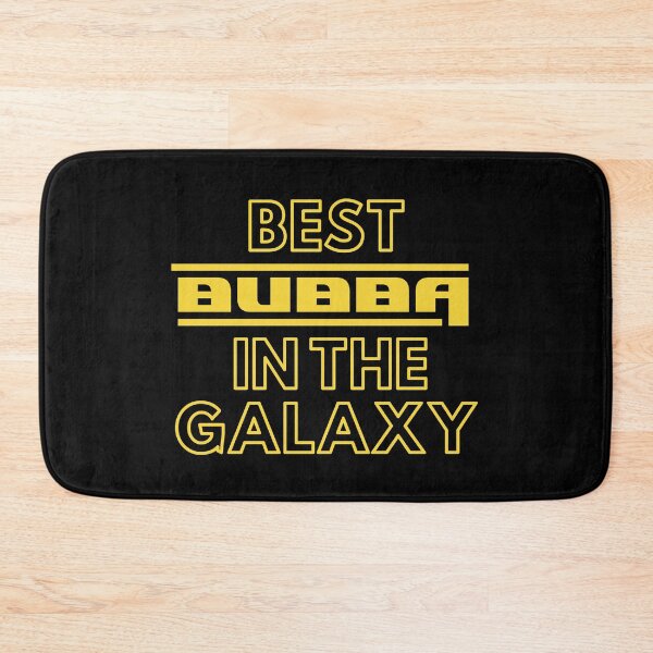 Item preview, Best Bubba In The Galaxy | Cute Family Gift Idea For Dad  designed and sold by kindxinn.