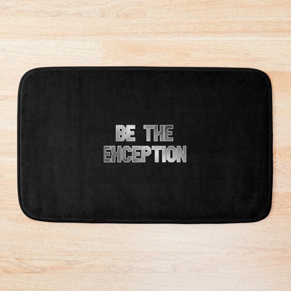 Item preview, Be the exception designed and sold by Most-Mysterious.