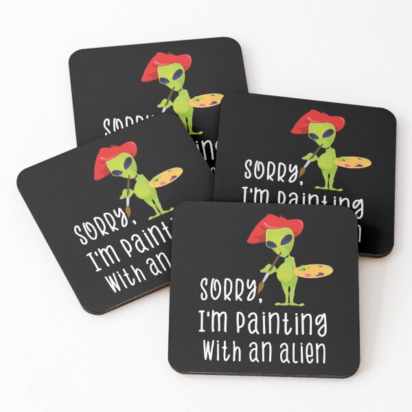 Item preview, Sorry I'm Painting With An Alien Funny Alien Painter Artist Painting Lovers Gift designed and sold by FunnySunny T-Shirts.