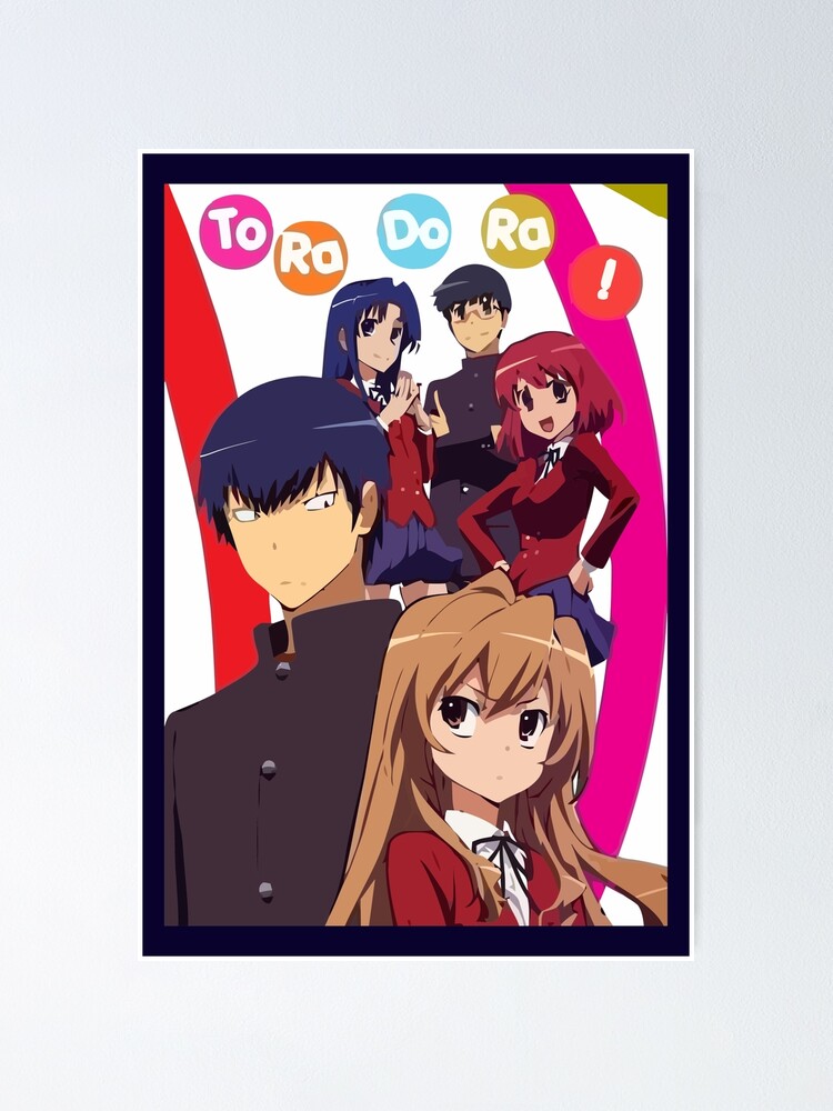 Featured image of post Tora Dora Poster These are all the characters of toradora