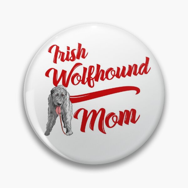 Item preview, Copy of Irish Wolfhound Mom! Especially for Irish Wolfhound owners! designed and sold by rs-designs.