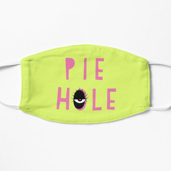 Pie Hole Mask