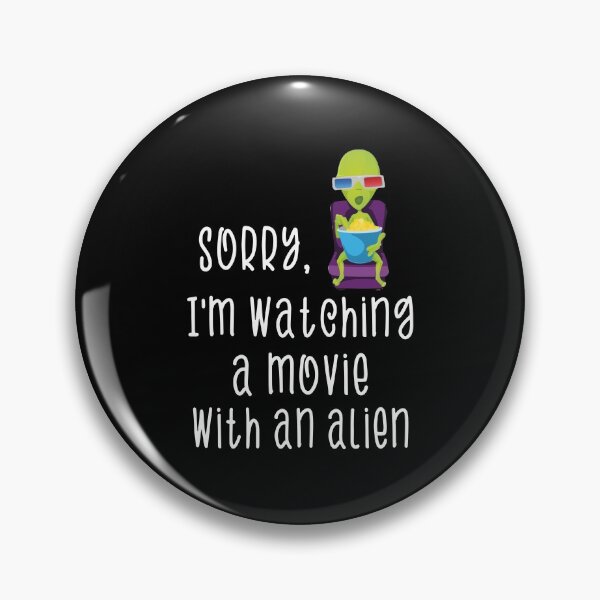 Item preview, Sorry I'm Watching A Movie With An Alien Funny Alien In 3d Glasses Eating Popcorn designed and sold by FunnySunny T-Shirts.