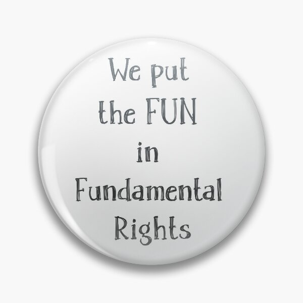 Item preview, We put  the FUN  in  Fundamental  Rights designed and sold by mensijazavcevic.