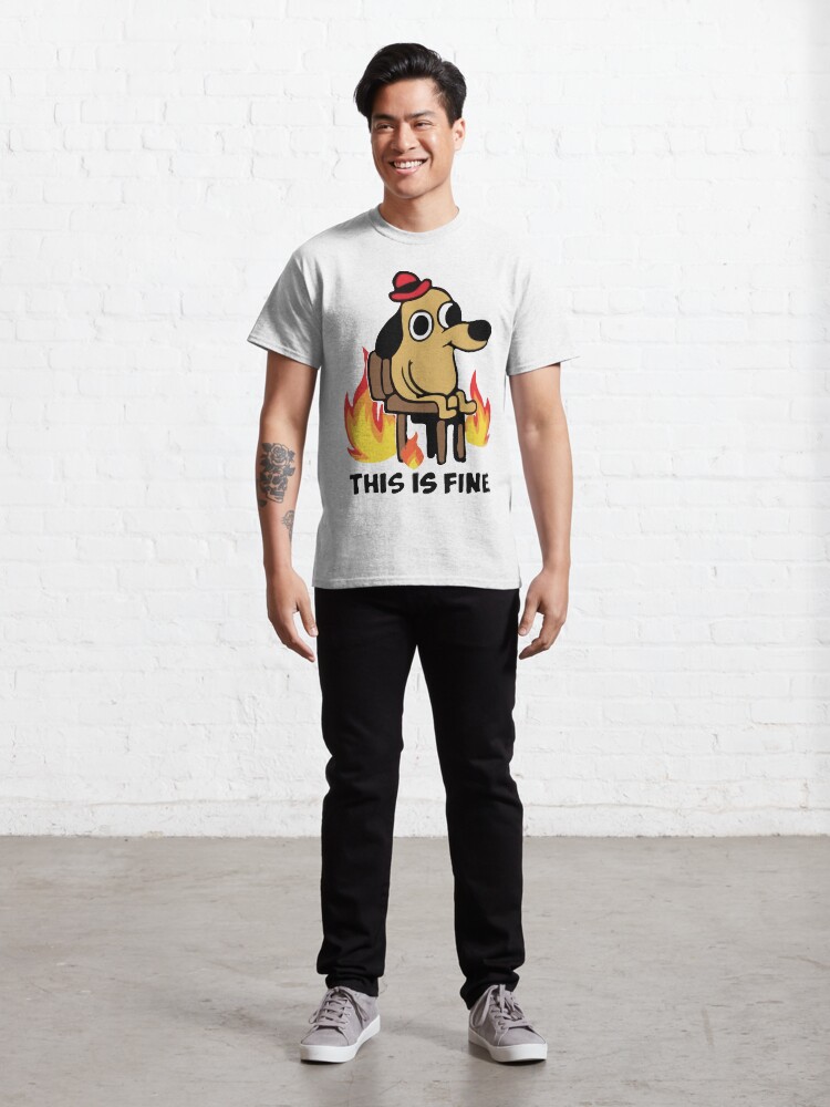 Alternate view of "This Is Fine" Meme Classic T-Shirt