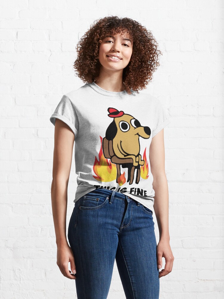 Alternate view of "This Is Fine" Meme Classic T-Shirt