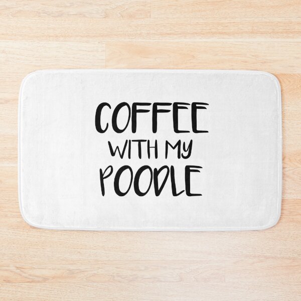 Item preview, Coffee With My Poodle designed and sold by jackknite.