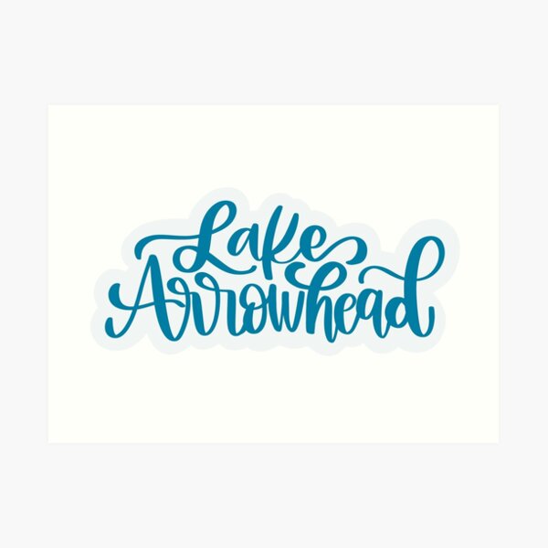 "Lake Arrowhead California Hand Lettered Mountains" Art Print by ashlynpease Redbubble