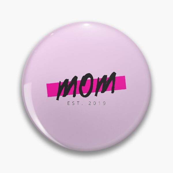 Item preview, Mom Est. 2019 (Being Mom since 2019) designed and sold by GrandmaApproved.