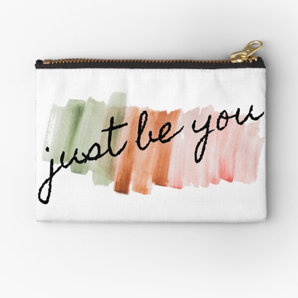 Just Be You Watercolor Inspirational Motivational Quote Zipper Pouch