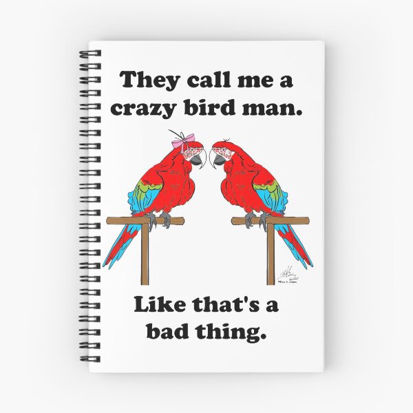 Item preview,  Me llaman un pájaro loco. Como si eso fuera algo malo. designed and sold by Laughing Parrot Studio.