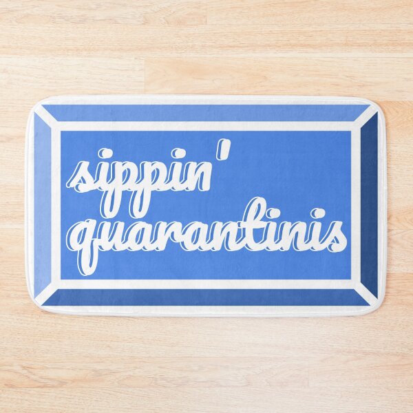Item preview, Sippin' Quarantinis designed and sold by Devon Nassau.