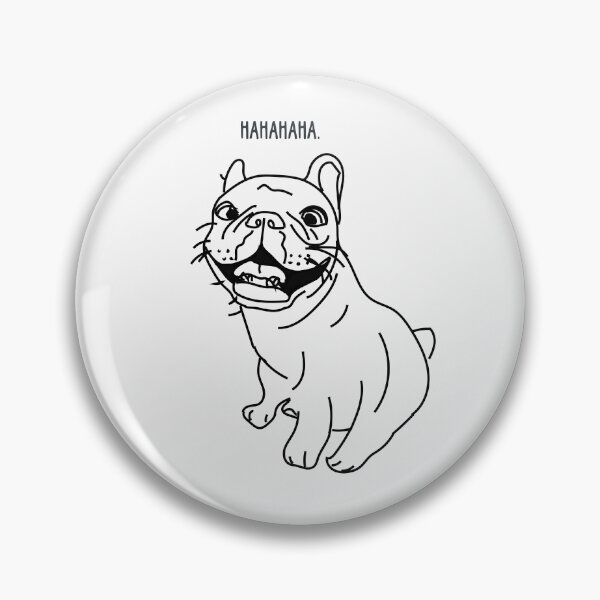 Item preview, Hahahaha - Frenchie Dog (b/w) designed and sold by sketchandpaws.