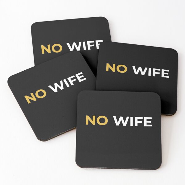 Item preview, NO WIFE designed and sold by btilyas.