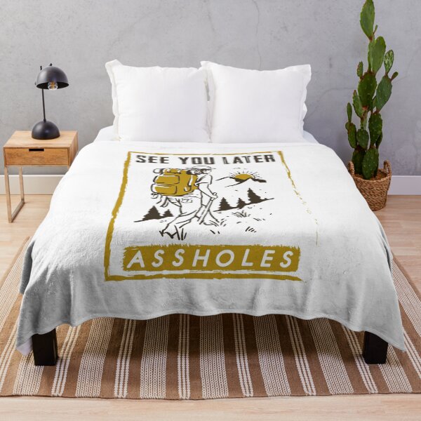 Item preview, See You Later Assholes : Funny Camping-Hiking-Climbing-Mountain lovers designed and sold by UMED :).