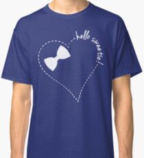 hello sweetie! Classic T-Shirt