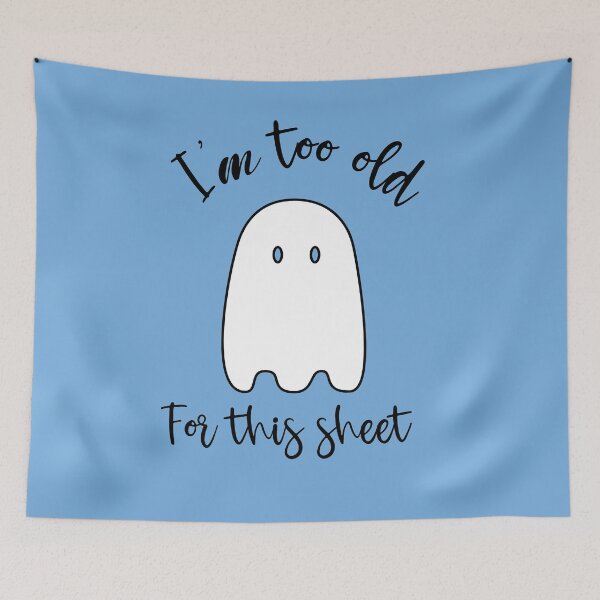 Item preview, I’m too old for this sheet designed and sold by Cheesy06.