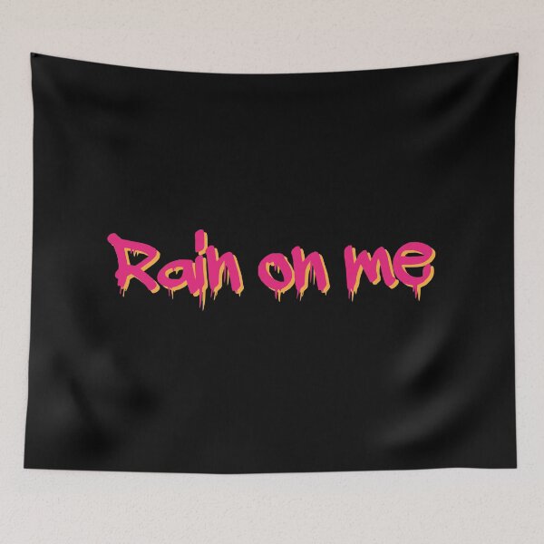 Item preview, Rain on me song  designed and sold by akshitamishra.