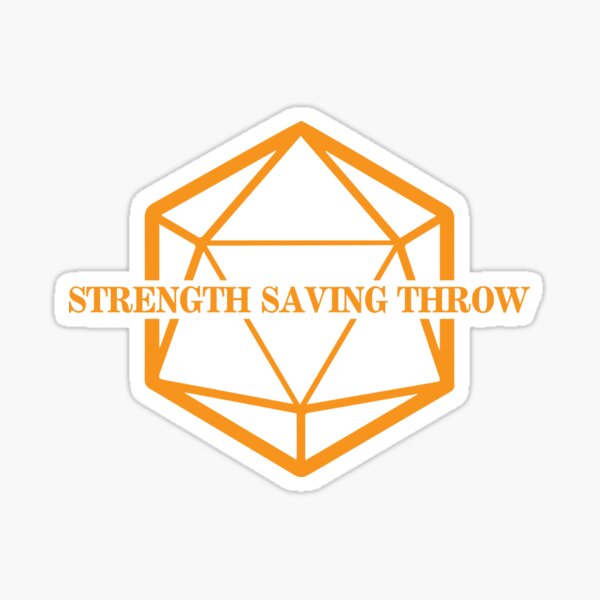 "Strength Saving Throw" Sticker for Sale by Sasarious Redbubble