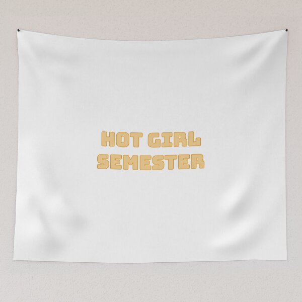 Item preview, Hot Girl Semester designed and sold by morganmaterni.