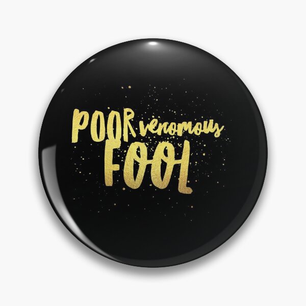 Item preview, Poor Venomous Fool designed and sold by coatstar.