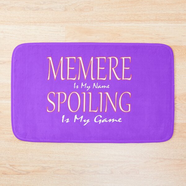Item preview, Memere Is My Name Spoiling Is My Game: Funny Quotes Grandma Gift Idea. designed and sold by cutitoutsir.