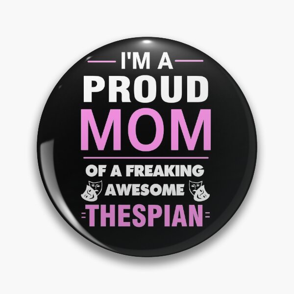 Item preview, Proud Mom Of A Thespian. designed and sold by KsuAnn.