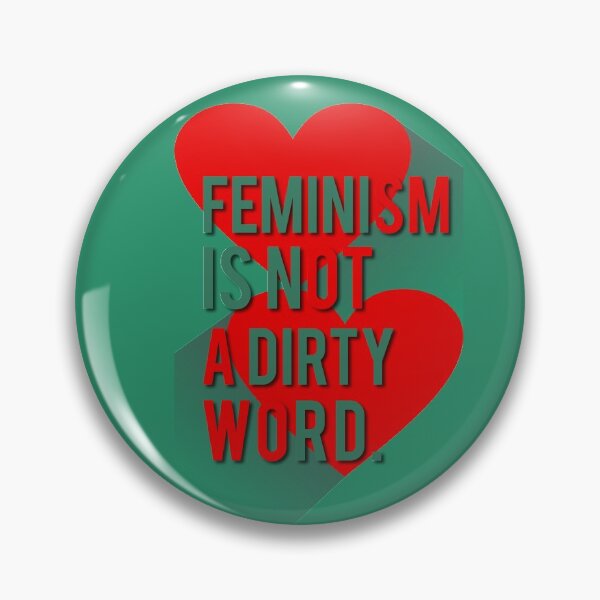 Item preview, Feminism is not a dirty word.  designed and sold by mensijazavcevic.
