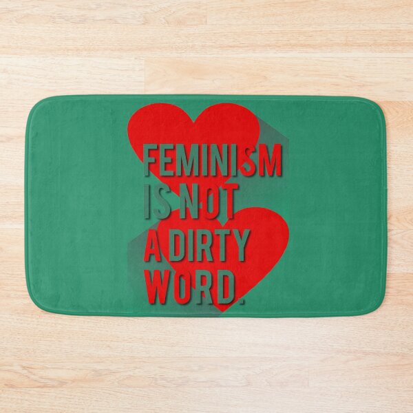 Item preview, Feminism is not a dirty word.  designed and sold by mensijazavcevic.