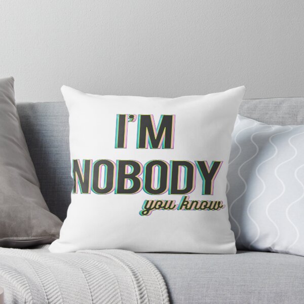 Item preview, I'm nobody, you know. designed and sold by mensijazavcevic.