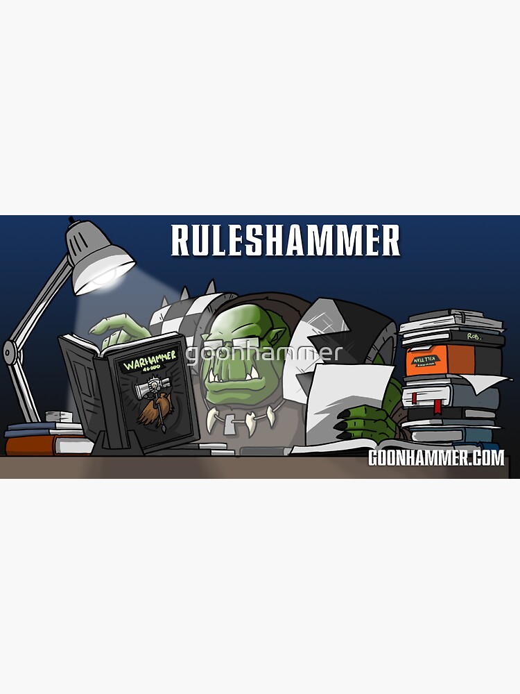 Ruleshammer by goonhammer