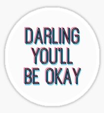 HOLD ON TIL' MAY Sticker