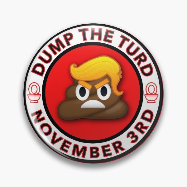 Item preview, Dump the Turd November 3rd  designed and sold by Thelittlelord.