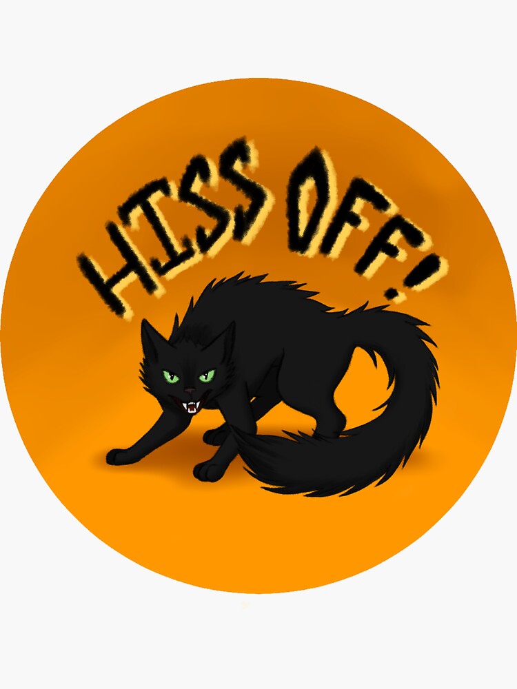 Hiss Off! by ToddHollow