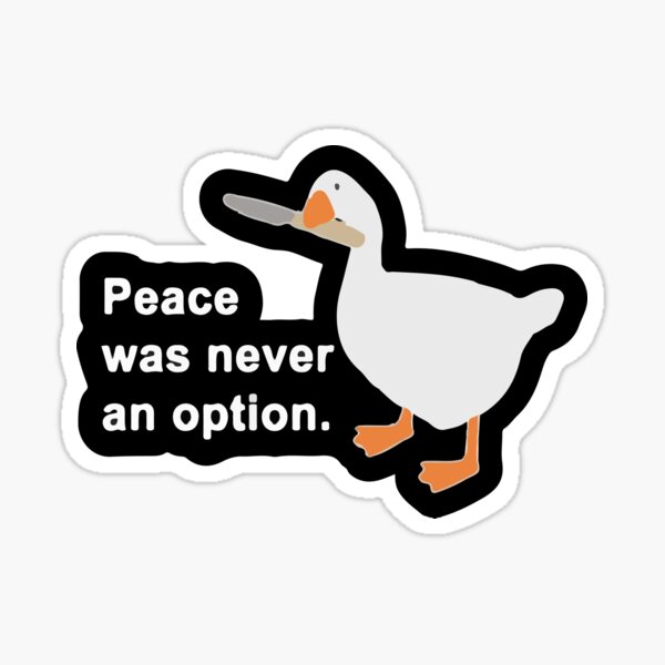"Peace Was Never an Option" Sticker