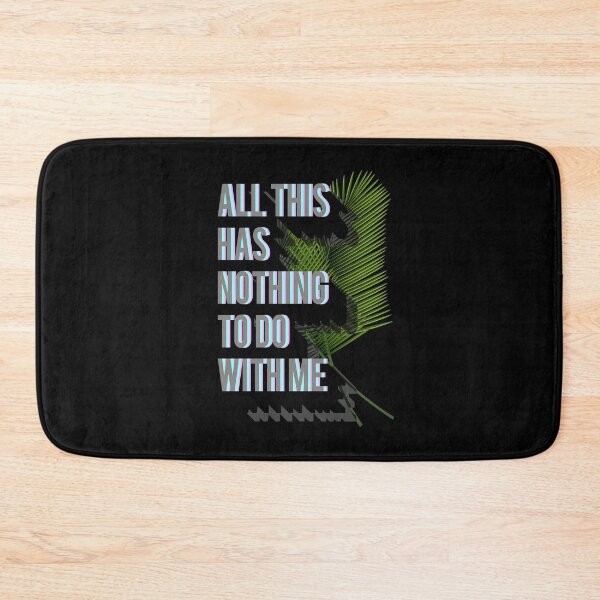 Item preview, All This Has Nothing To Do With Me designed and sold by mensijazavcevic.