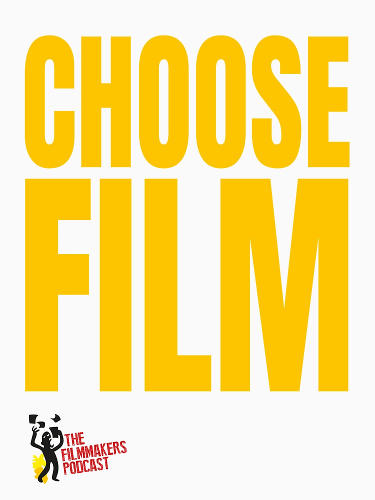 CHOOSE FILM With Logo by TheFilmmakers