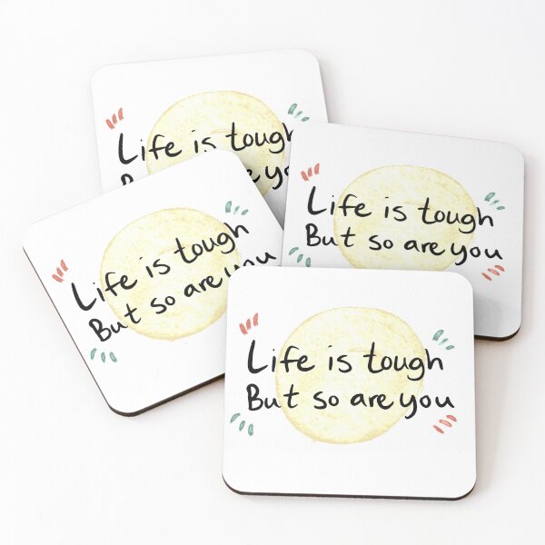 Item preview, Life is tough but so are you quote designed and sold by Sparklydanny.