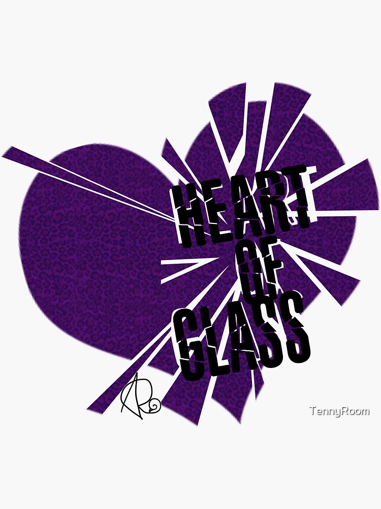 Heart Of Glass Sticker For Sale By Tennyroom Redbubble