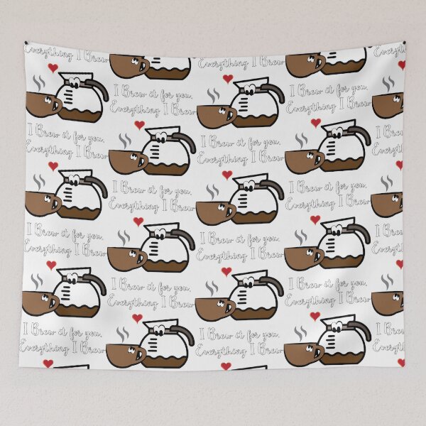 Item preview, Everyting I Brew, I Brew It For You designed and sold by artjuniverse.