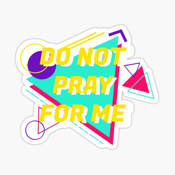 Imma pray for you vinyl sticker, funny stickers, Christian stickers, m –  Jenny V Stickers