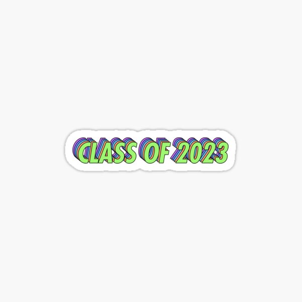 &quot;Class of 2023 Sticker&quot; Sticker by Zolny | Redbubble